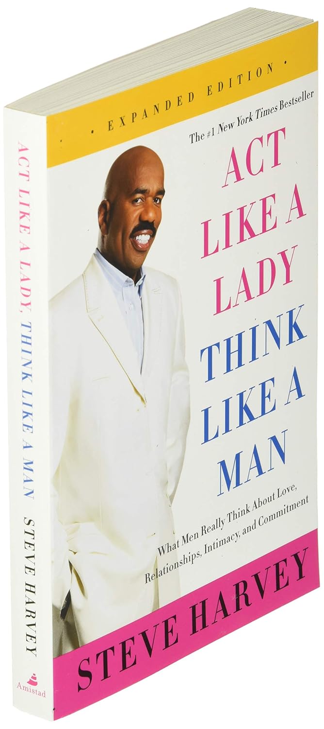 Act Like a Lady, Think Like a Man, Expanded Edition: What Men Really Think About Love, Relationships, Intimacy, and Commitment - Image 4