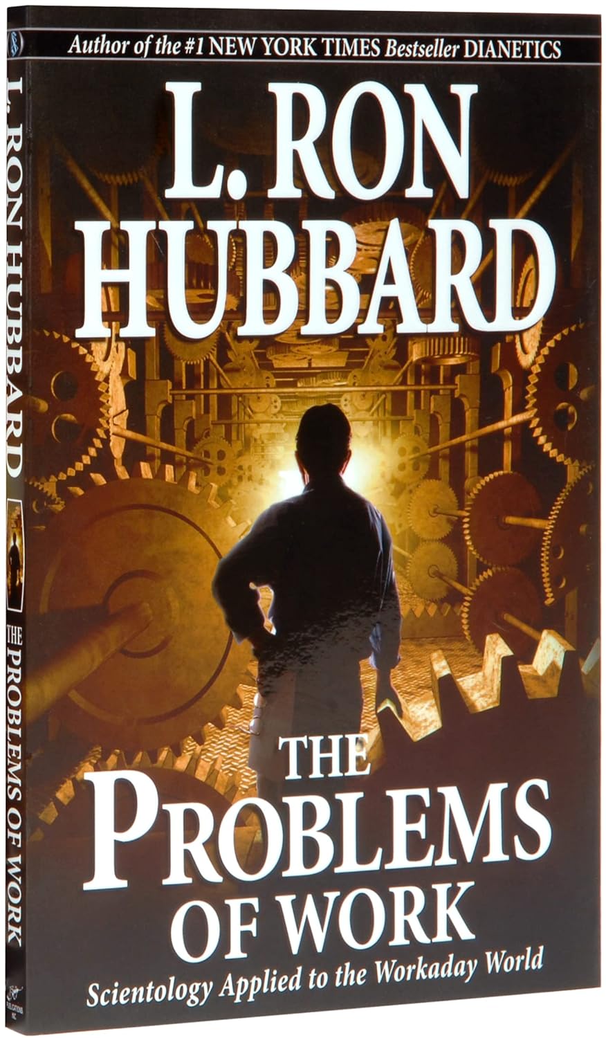 The Problems of Work Scientology Applied to the Workaday World - Image 4