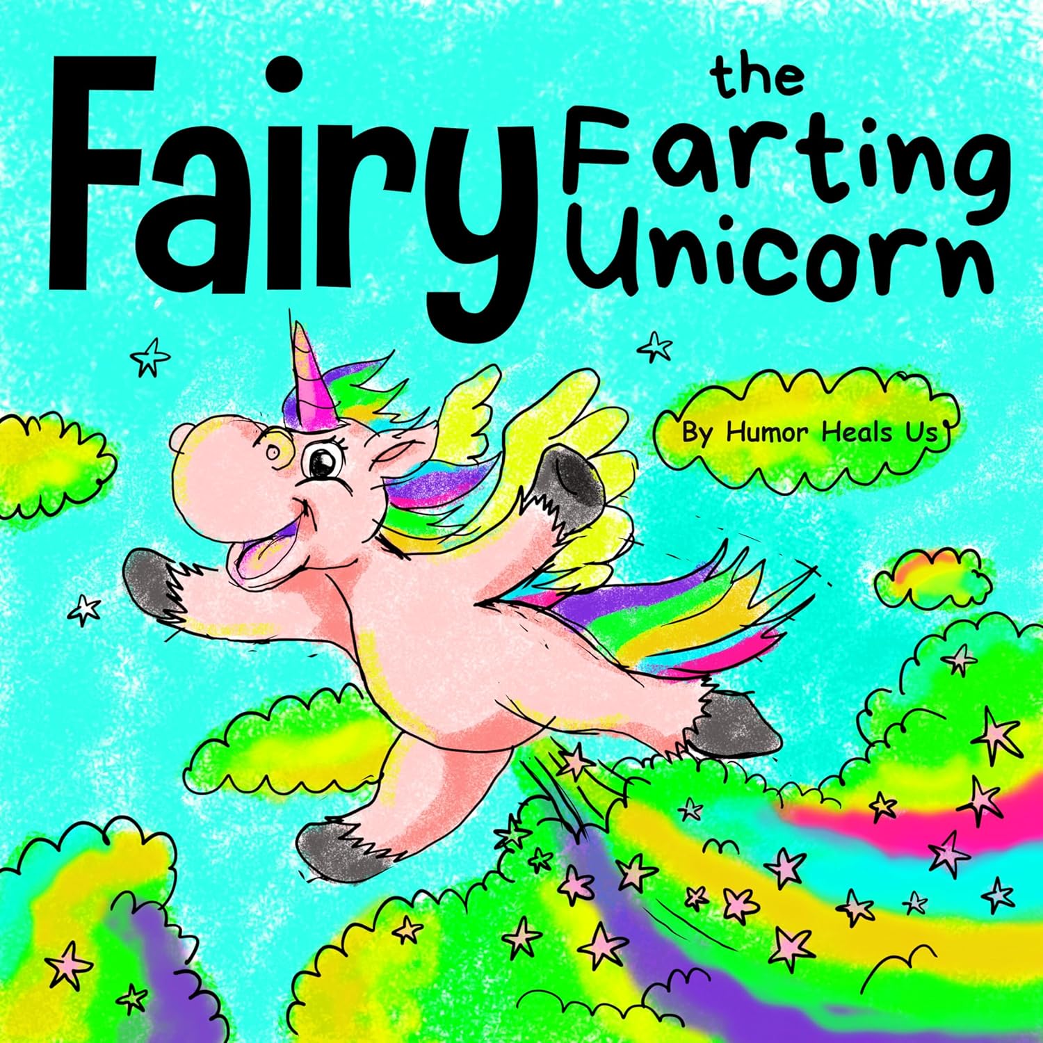 Fairy the Farting Unicorn: A Story About a Unicorn Who Farts (Farting Adventures) - Image 2